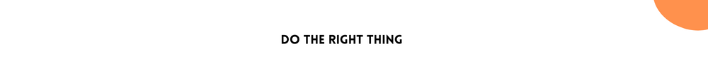 Do The Right Thing/ Tips For Improving Your Confidence