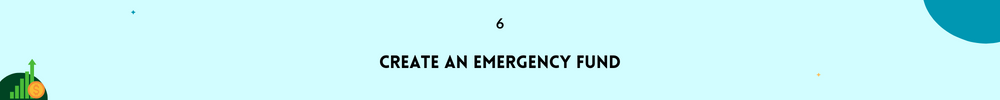 Create an Emergency Fund/Money Management
