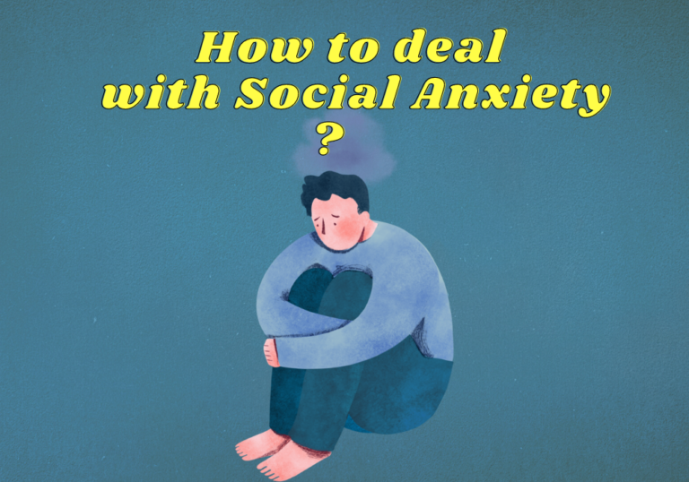How to deal with Social Anxiety 1 1
