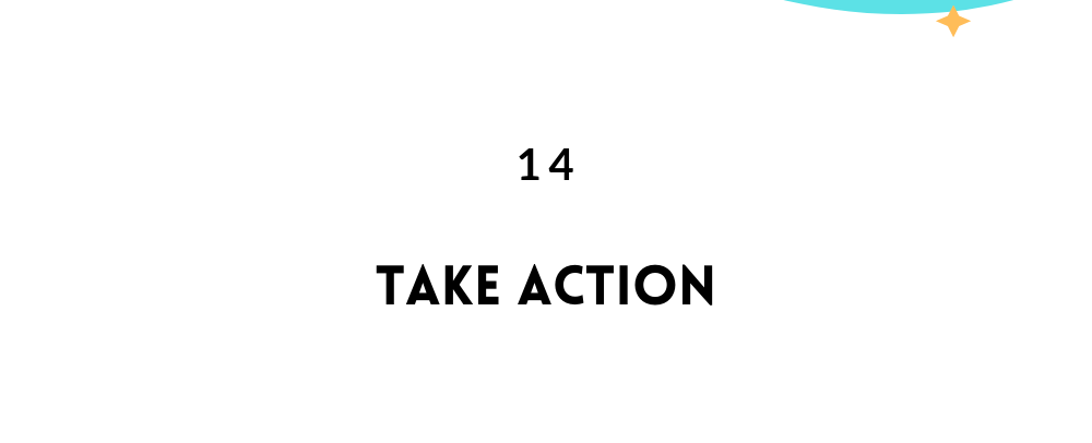 Take action/ Feel empowered in life