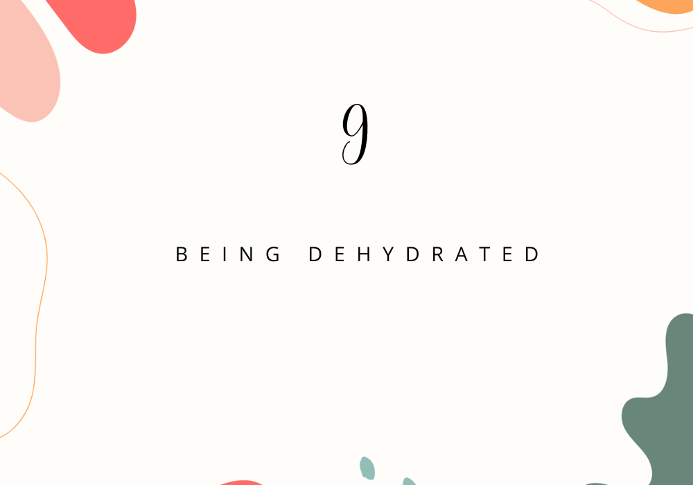 Being Dehydrated/Feeling Restless and Unmotivated